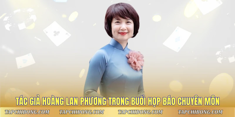 Tác giả Hoàng Lan Phương trong buổi họp báo chuyên môn