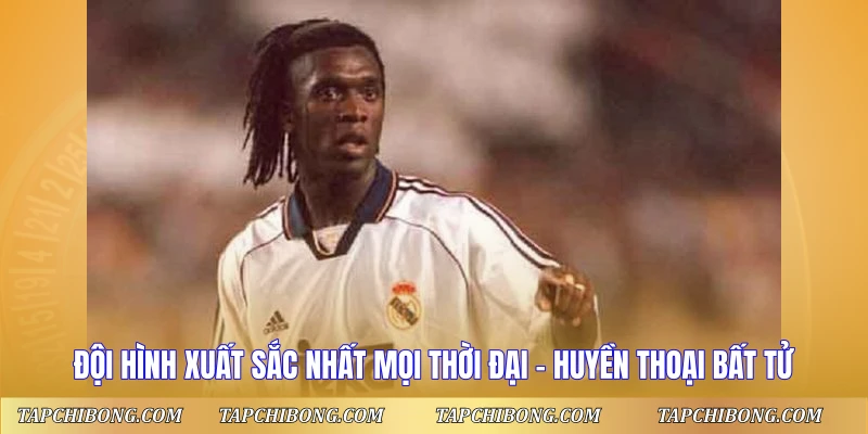 Đội Hình Xuất Sắc Nhất Mọi Thời Đại – Huyền Thoại Bất Tử Đội Hình Xuất Sắc Nhất Mọi Thời Đại - Huyền Thoại Bất Tử